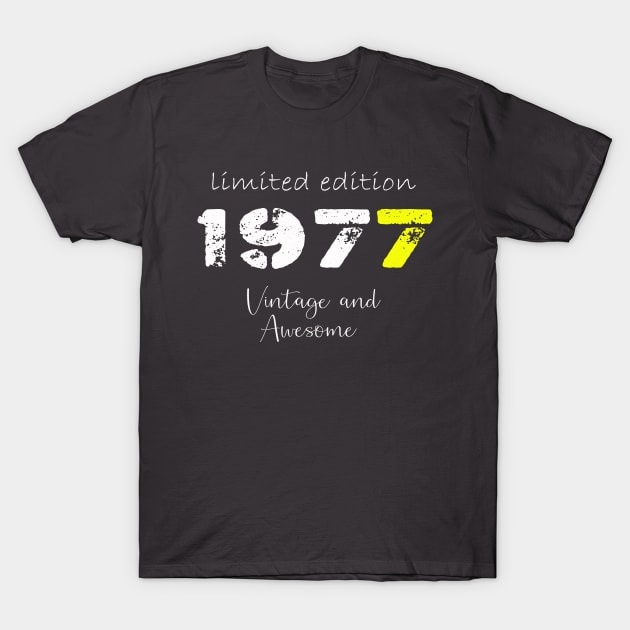 Born in 1977 Birthday Gift, Awesome accessories for Birth days T-Shirt by Nocrayons